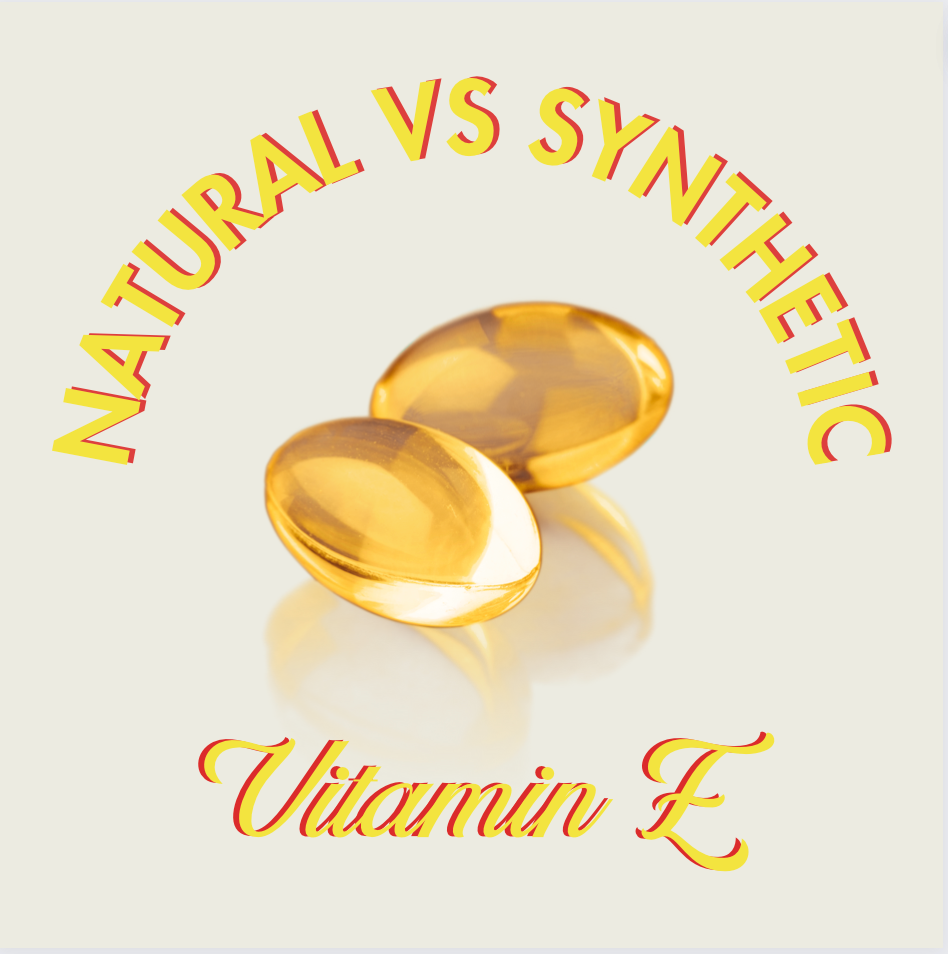 Natural vs. Synthetic Vitamin E